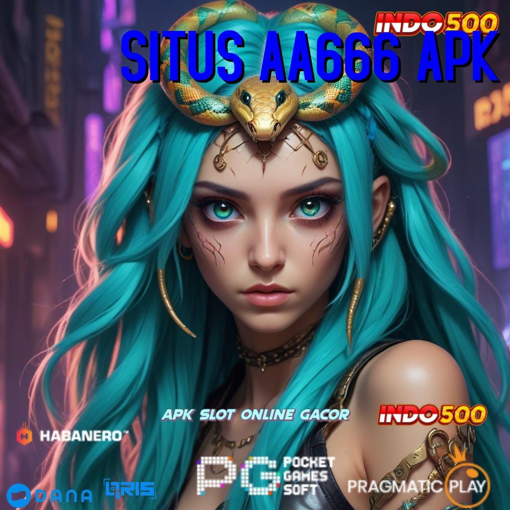 SITUS AA666 APK : tanpa ribet scatter muncul