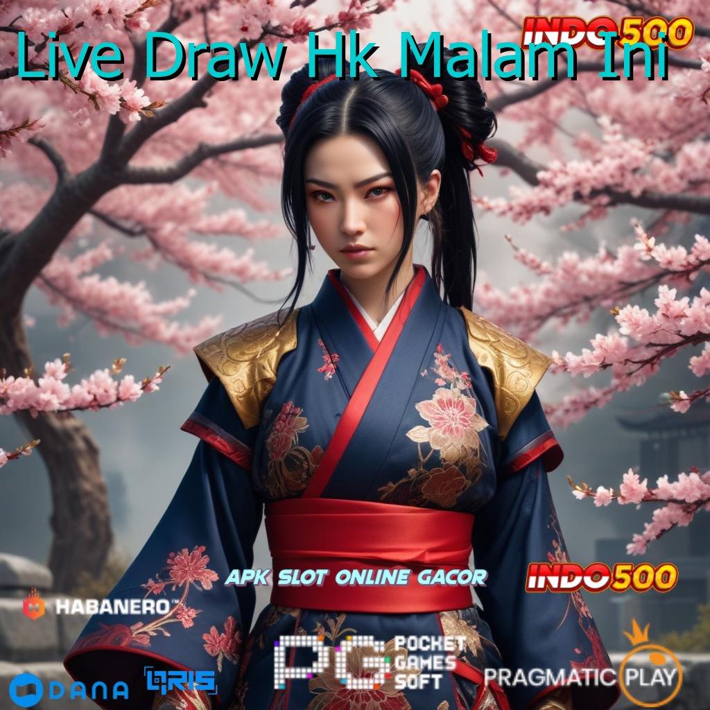 Live Draw Hk Malam Ini