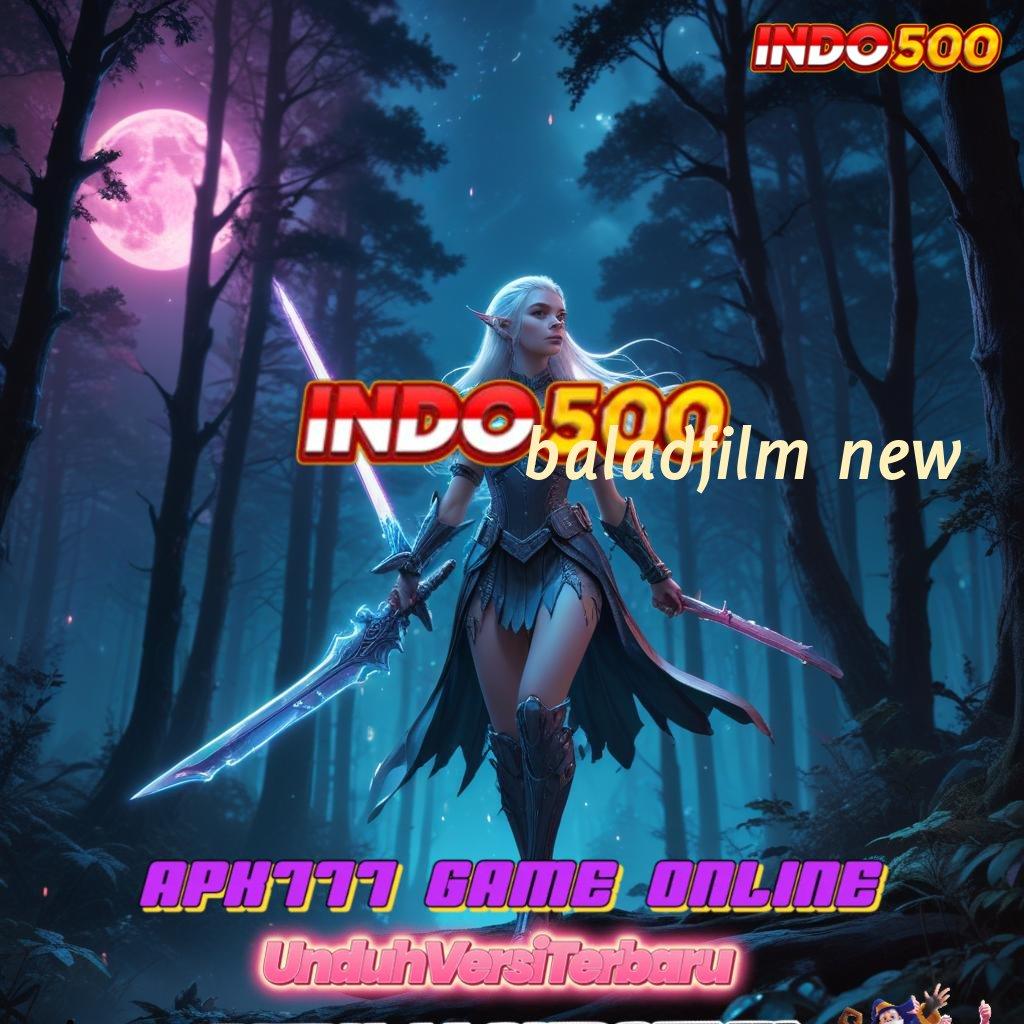 BALADFILM NEW , Yuk Order Curang Slot Apk