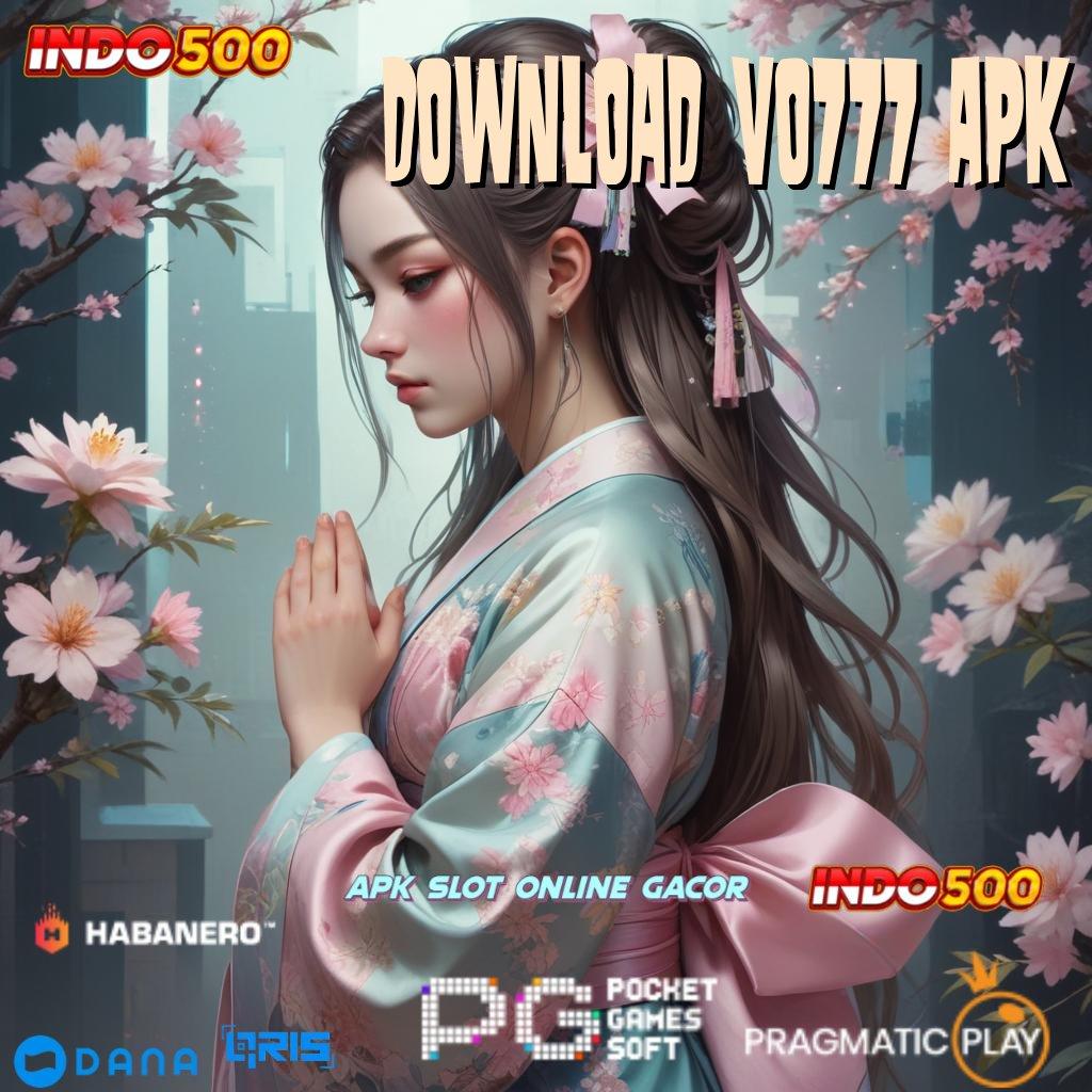 Download Vo777 Apk