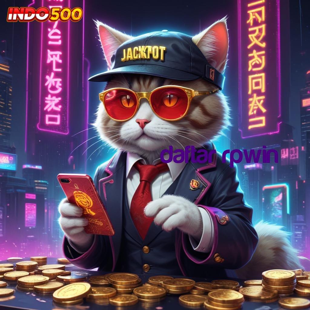 DAFTAR RPWIN 🔥 Berkendara Keberhasilan Jackpot Langsung WD Cepat