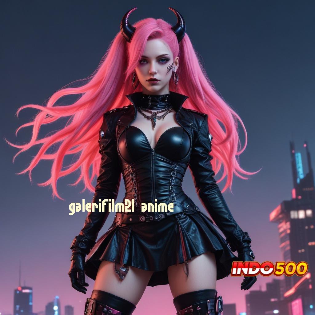 GALERIFILM21 ANIME Download APK Slot Advance Untuk Mahasiswa Baru