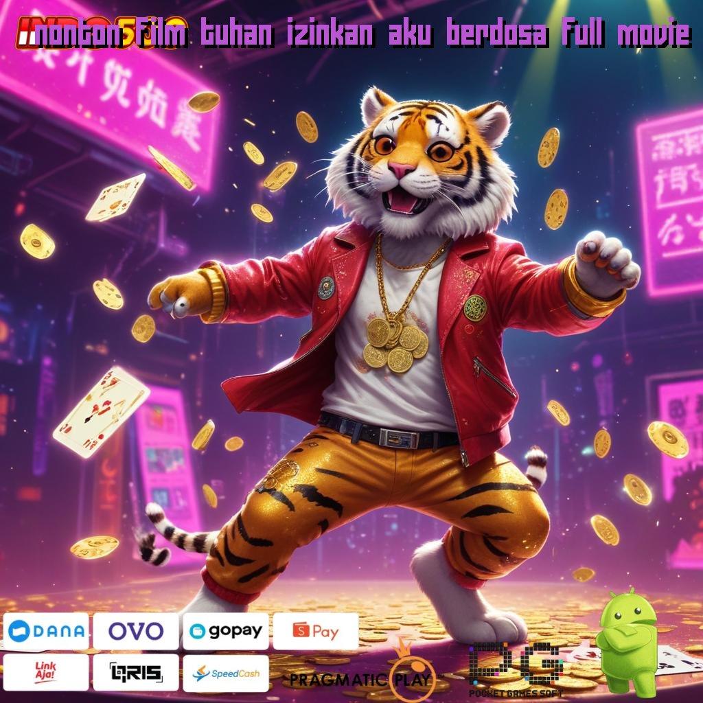 NONTON FILM TUHAN IZINKAN AKU BERDOSA FULL MOVIE cairkan duit instan depo bank bsi