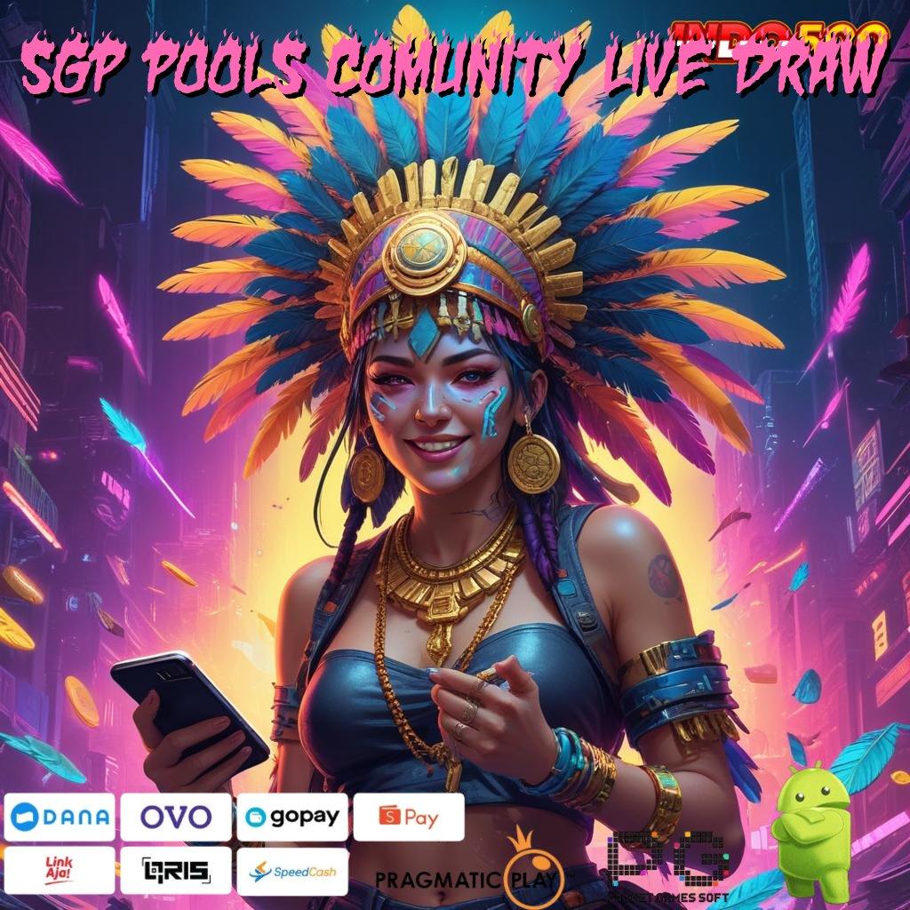 SGP POOLS COMUNITY LIVE DRAW Pembaruan APK Bonus Harian Area Kerja