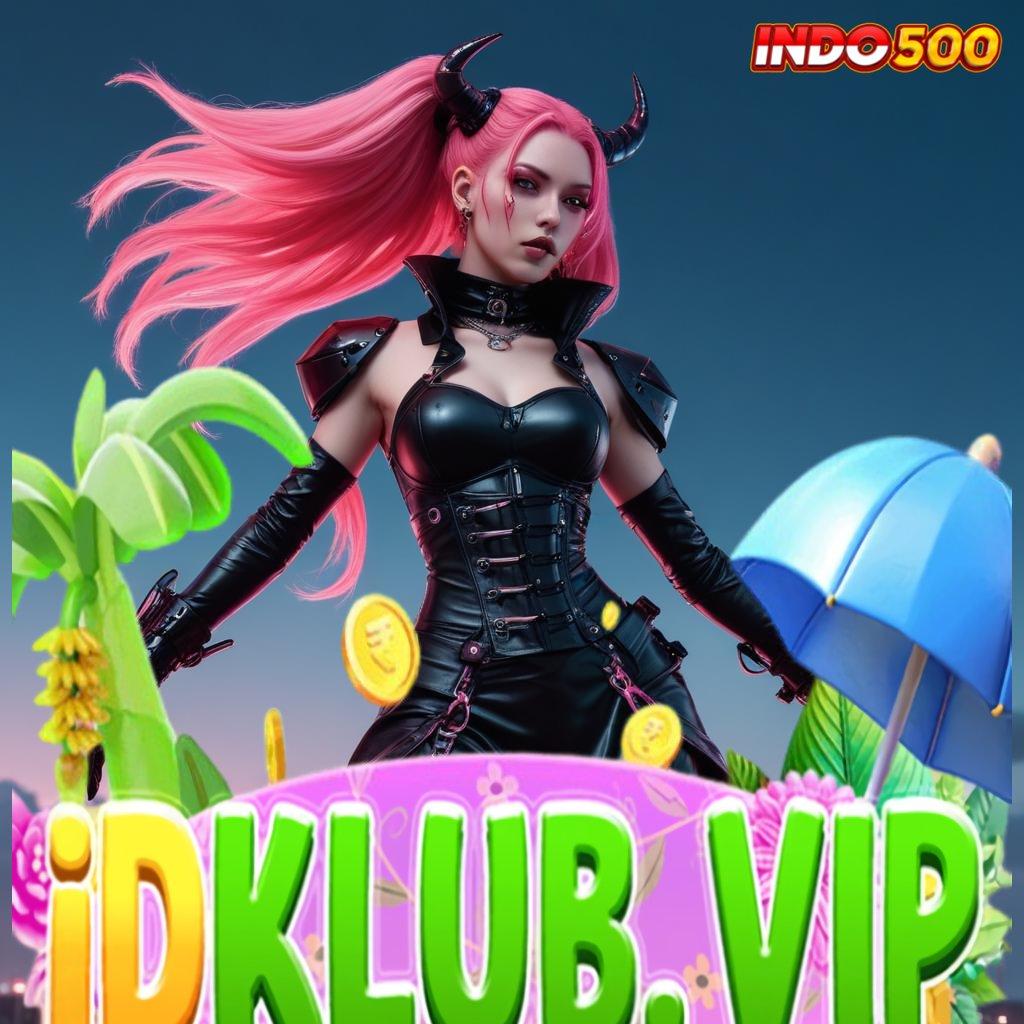 IDKLUB APP 🥇 sistem baru spin jackpot tanpa drama