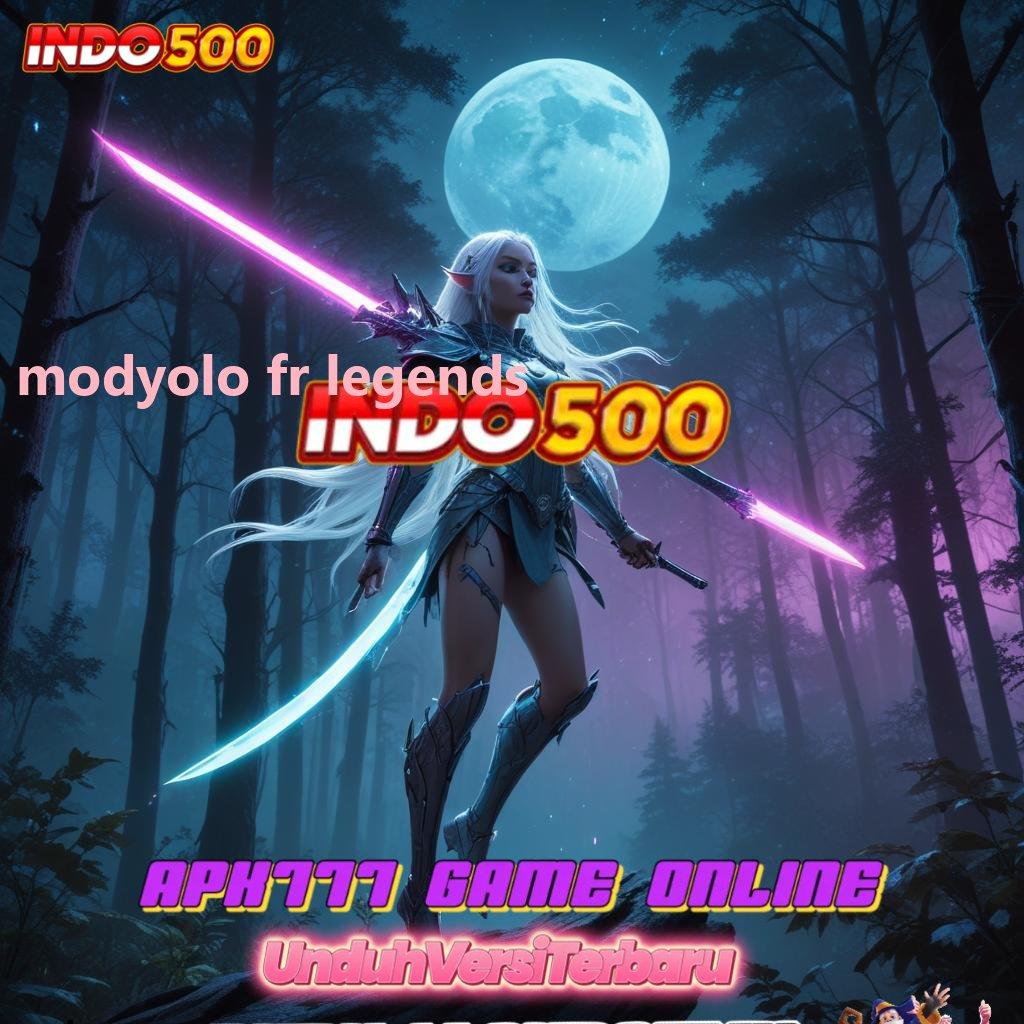 MODYOLO FR LEGENDS infrastruktur eksklusif infrastruktur cepat game