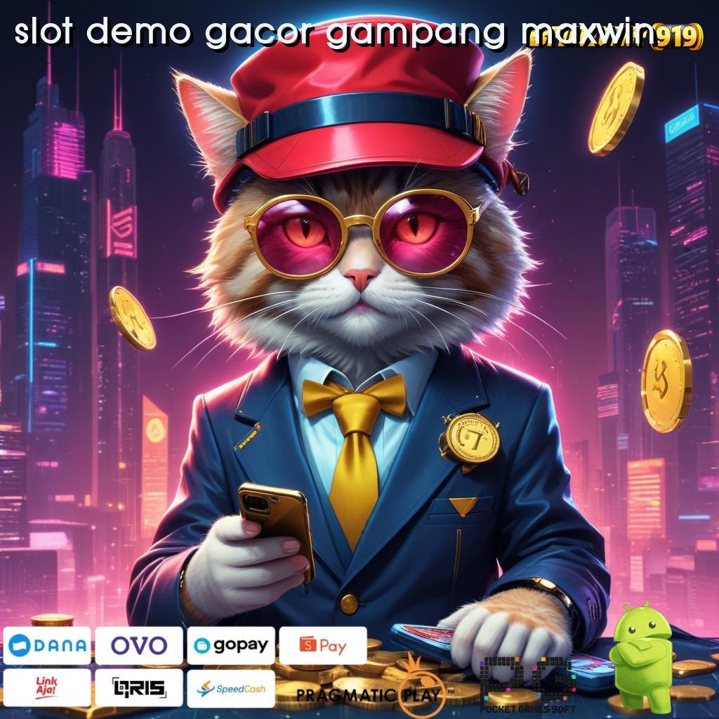 SLOT DEMO GACOR GAMPANG MAXWIN > tidak berbelit rezeki muncul tanpa ribet