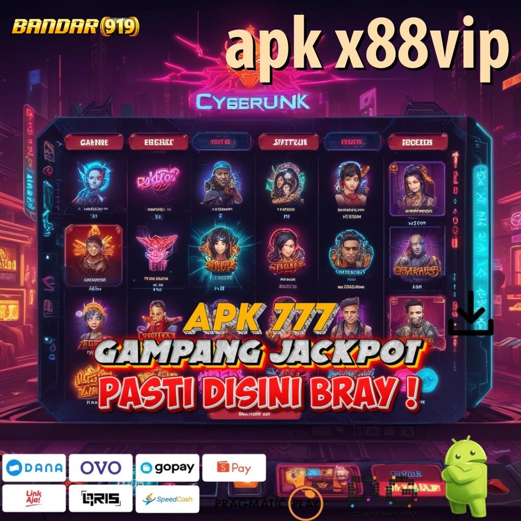 APK X88VIP @ mesin pemenang gacor