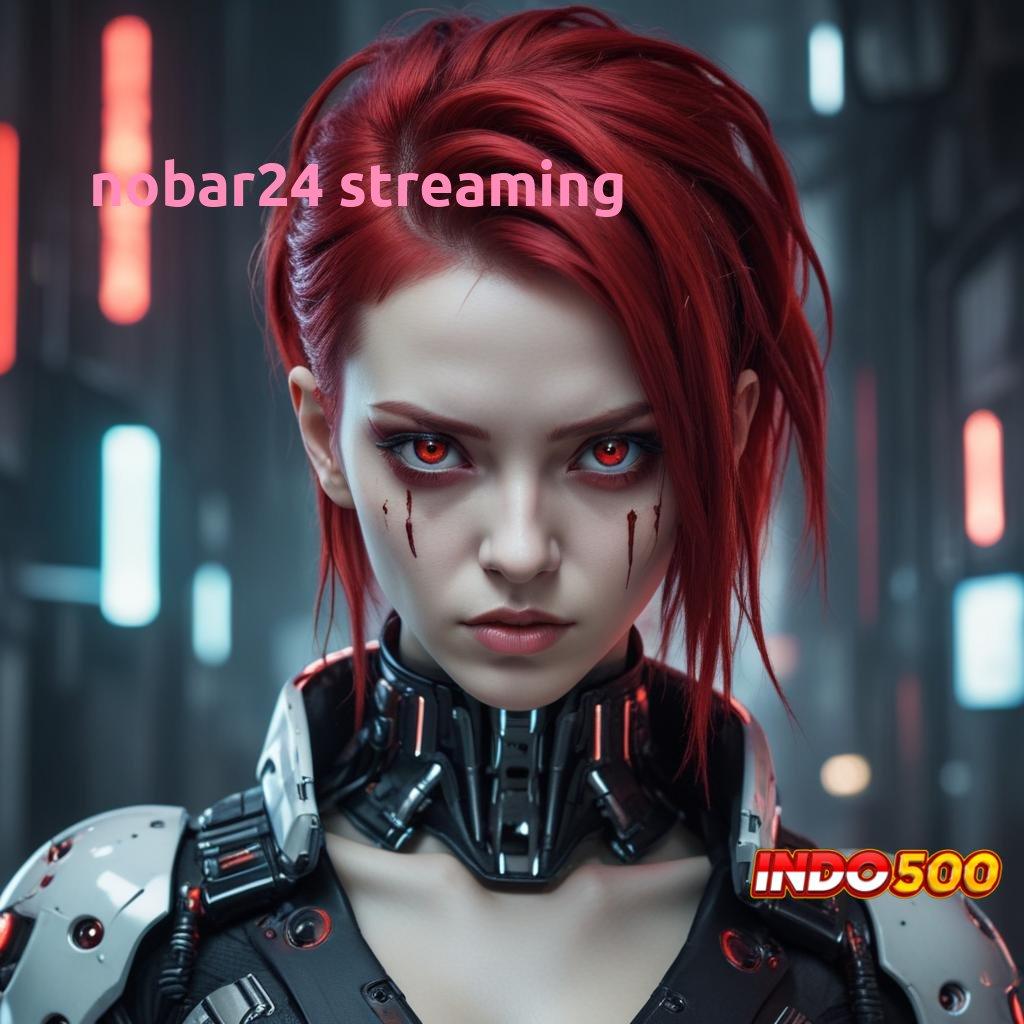 NOBAR24 STREAMING ♒ Modal Kosong Cheat Spin Slot Apk