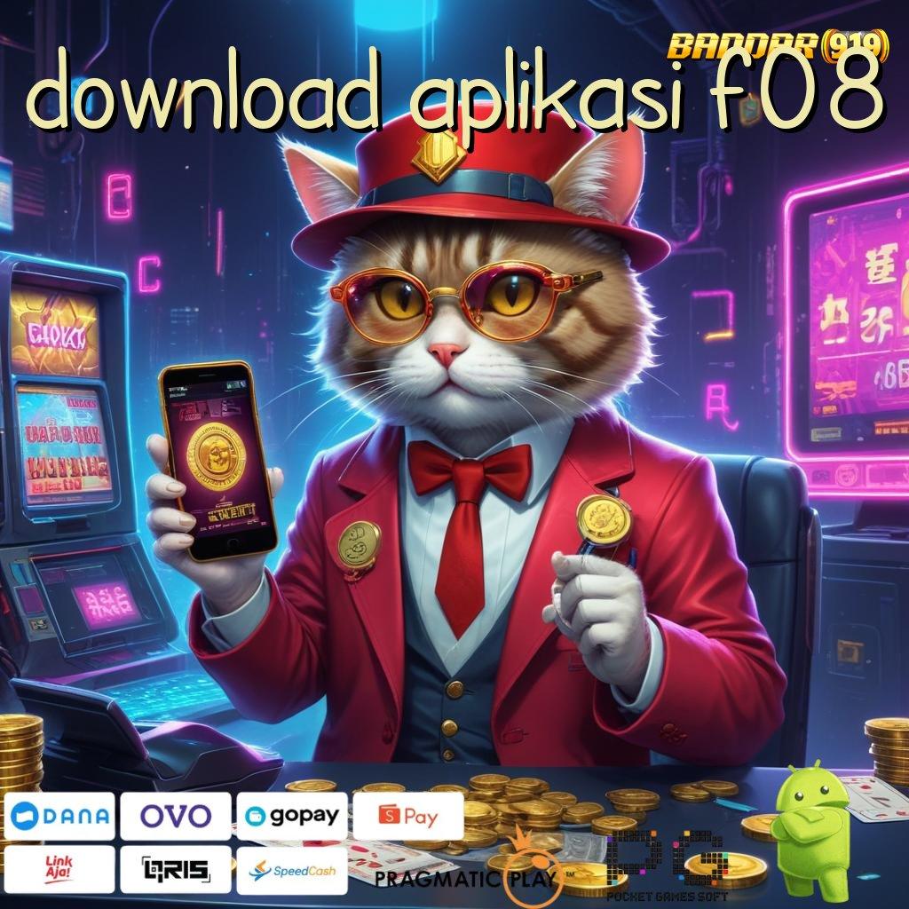 DOWNLOAD APLIKASI F08 , Pionir Bisnis Depo Dana, Cuan Tanpa Henti