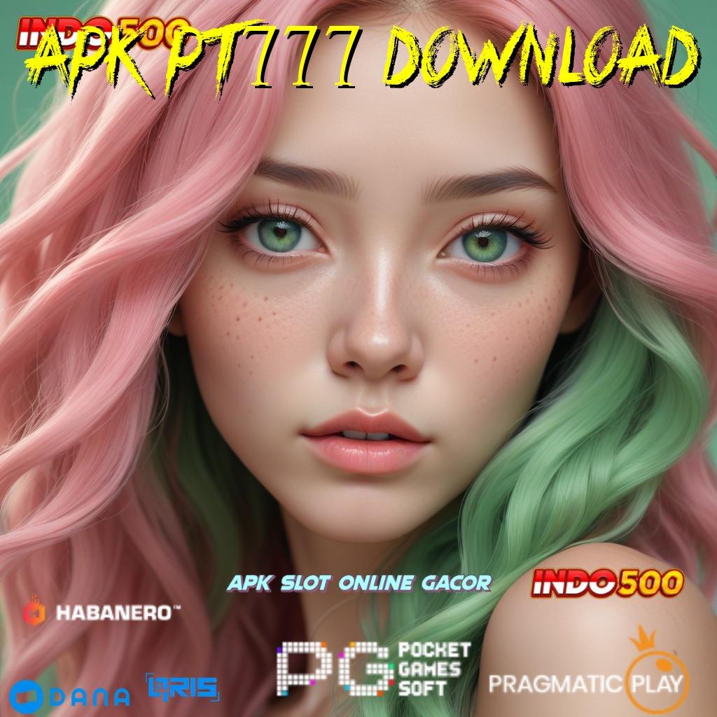 Apk Pt777 Download