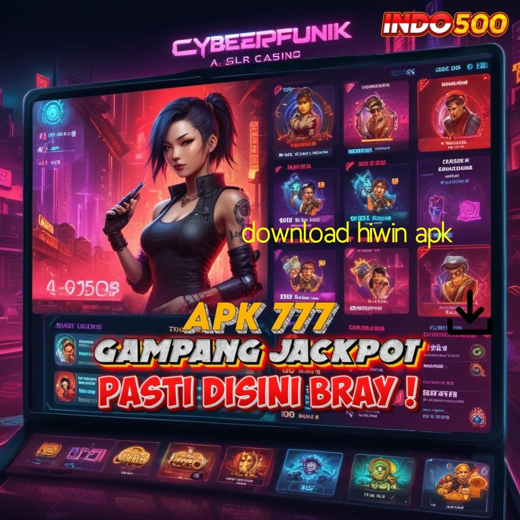 DOWNLOAD HIWIN APK , Segera Unduh Apk Cheat Slot