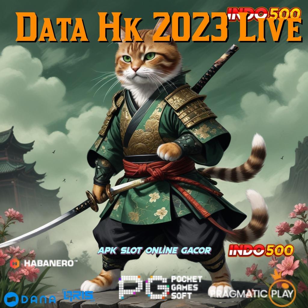 Data Hk 2023 Live