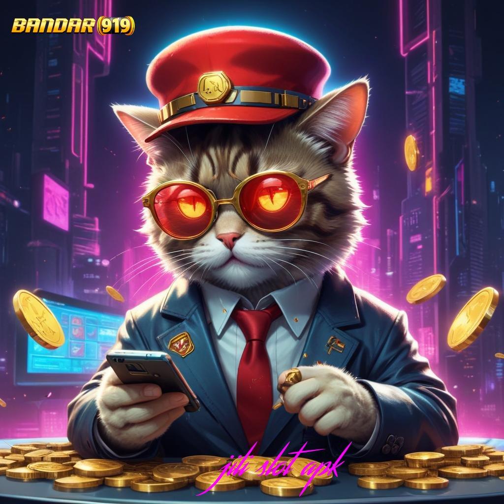 JILI SLOT APK ➤ model mutakhir jalur cadangan kemenangan