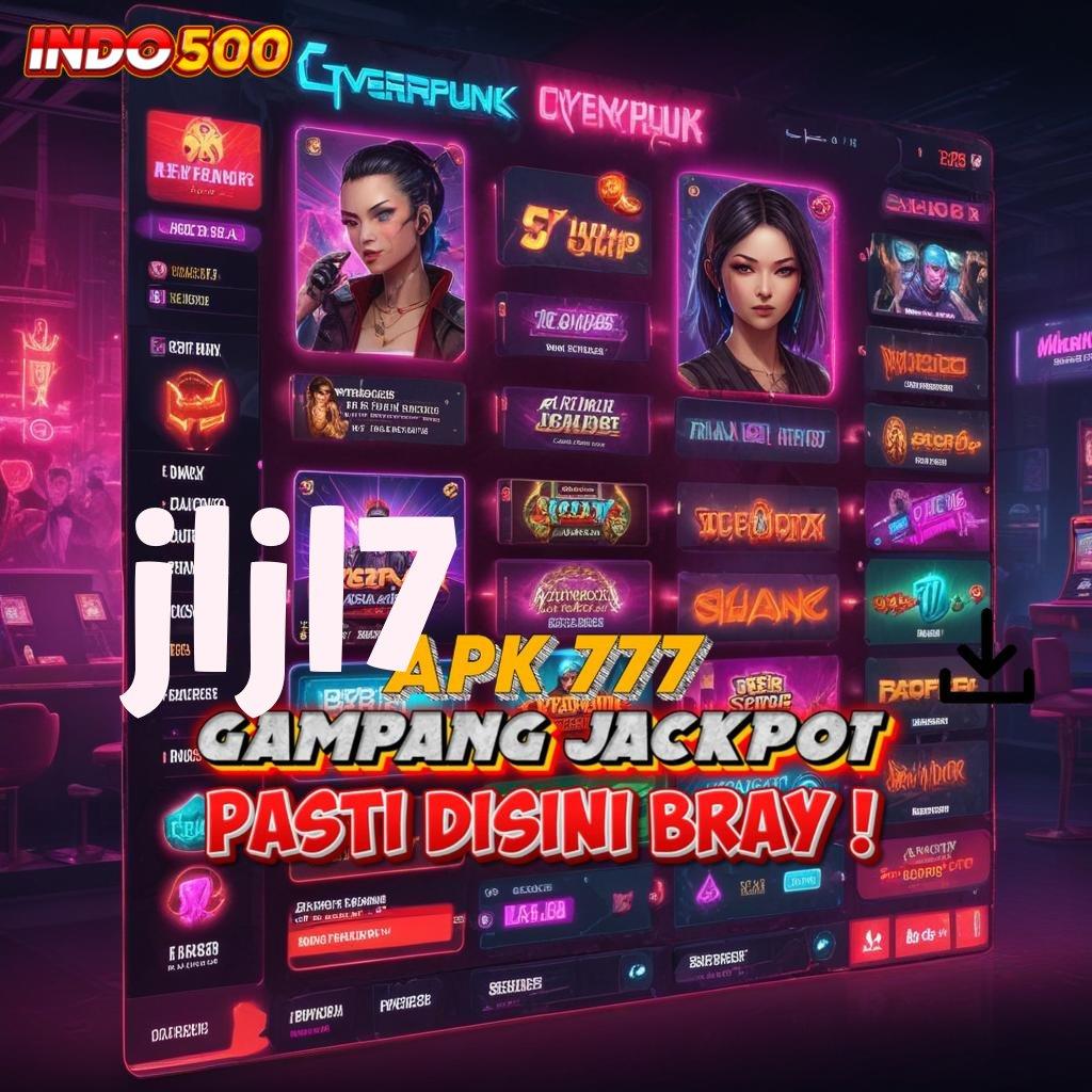 JLJL7 🎮 Slot Terbaru Untuk Bonus Tanpa Hambatan Hari Ini