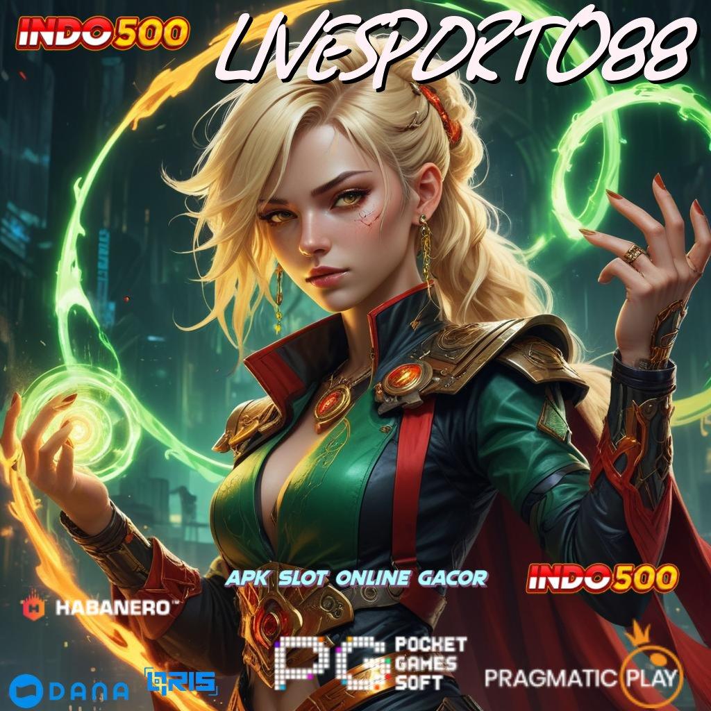 LIVESPORT088 🚀 berdasar pada kebebasan