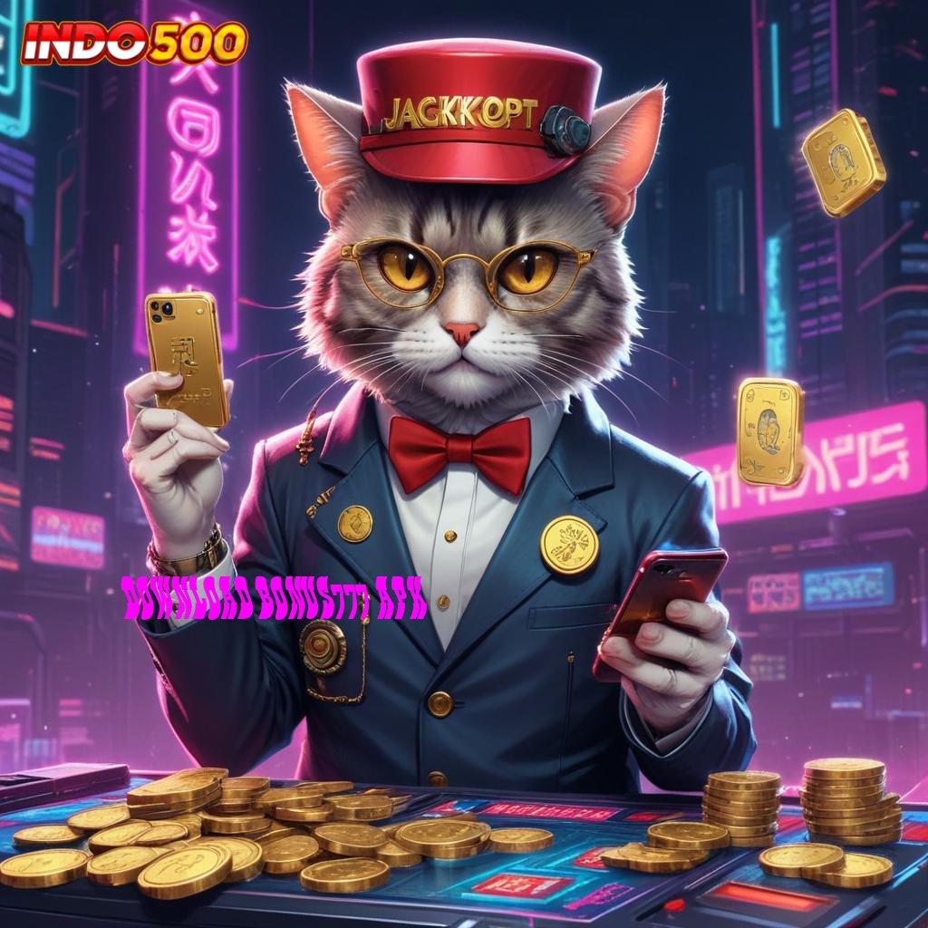 DOWNLOAD BONUS777 APK 🎮 Indonesia Puncaki RTP Tertinggi Deposit Pulsa Idr 5