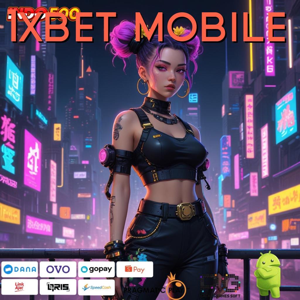 1XBET MOBILE sistem aplikasi perangkat keras basis operasional arena kerja ekosistem