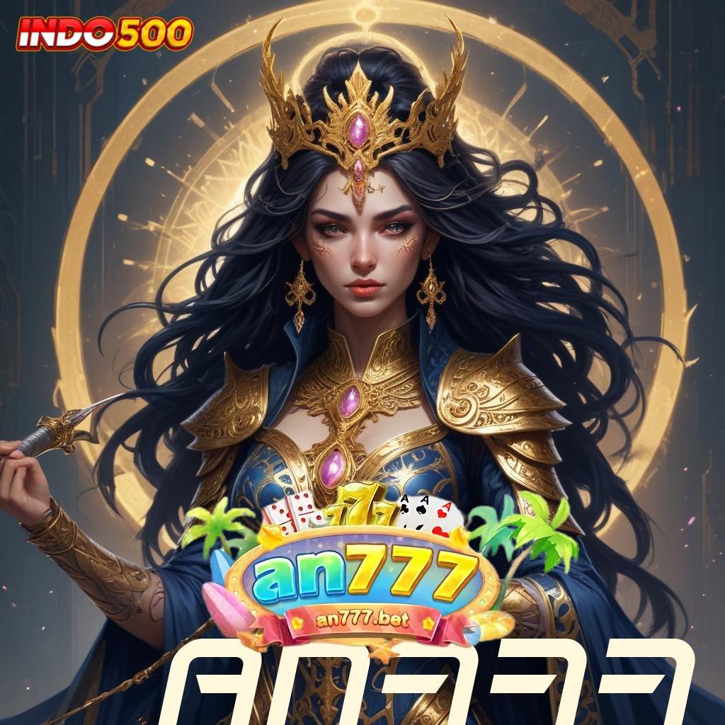 AN777 ⇉ Versi 4.55 Bonus Spin Valid