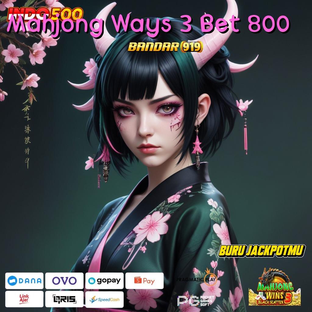 Mahjong Ways 3 Bet 800