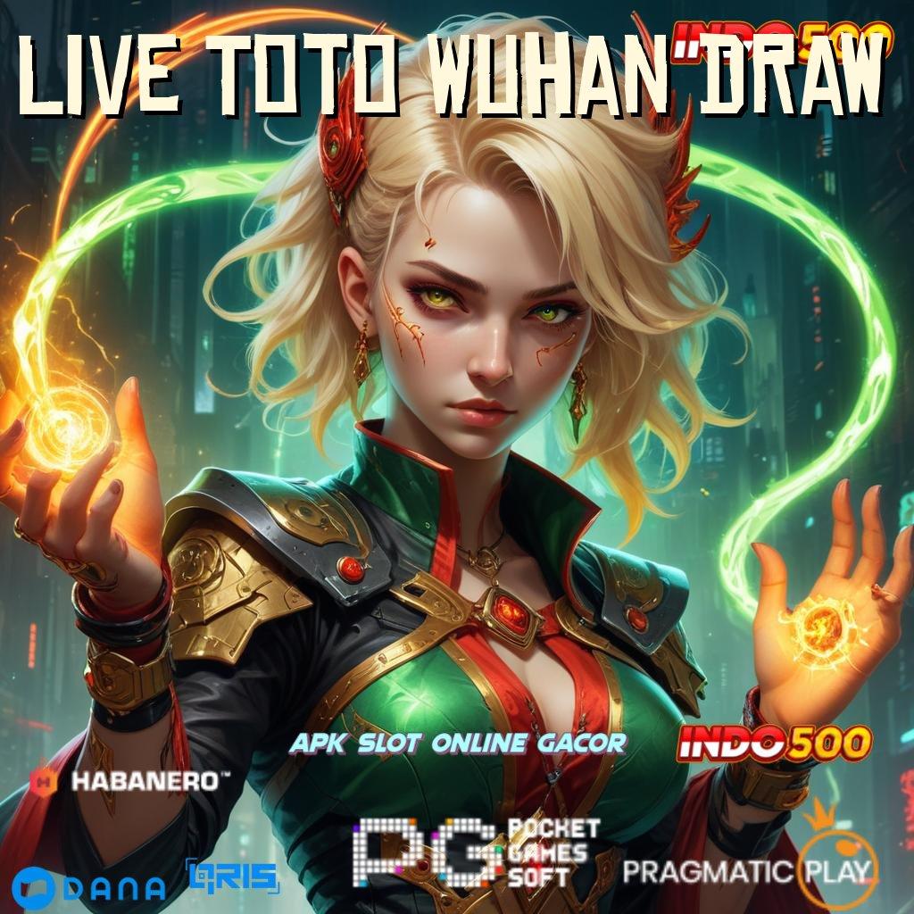 Live Toto Wuhan Draw