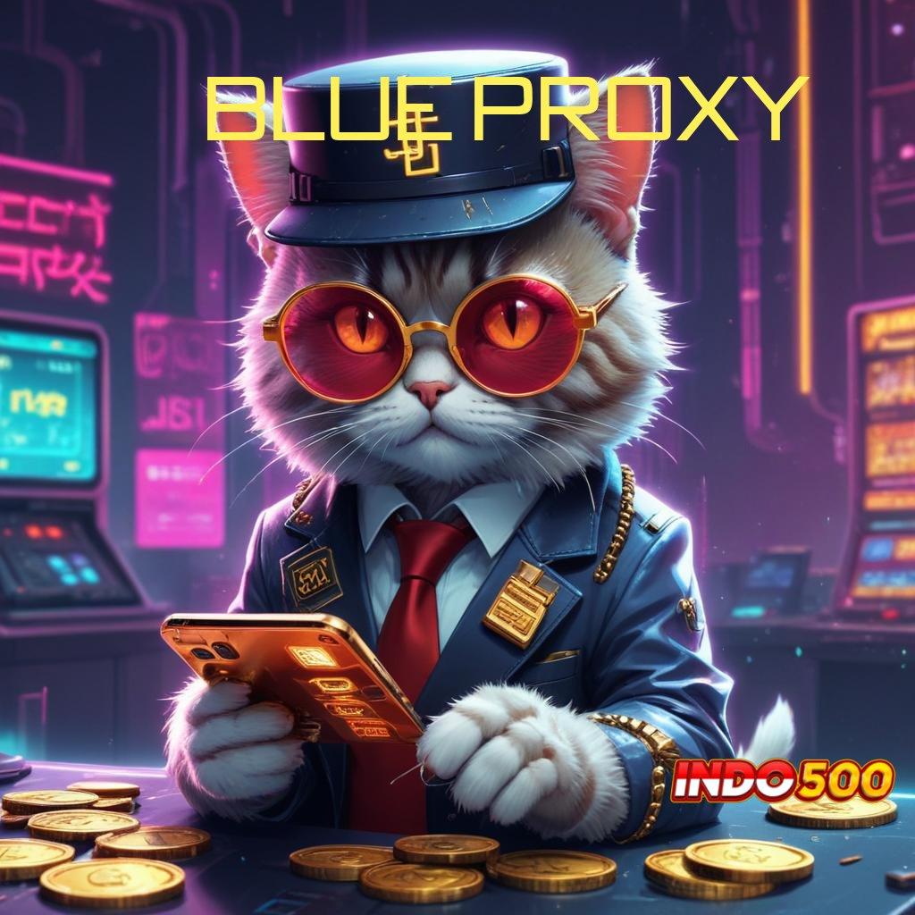 BLUE PROXY ➽ Pendekatan Gampang untuk Sistem iOS