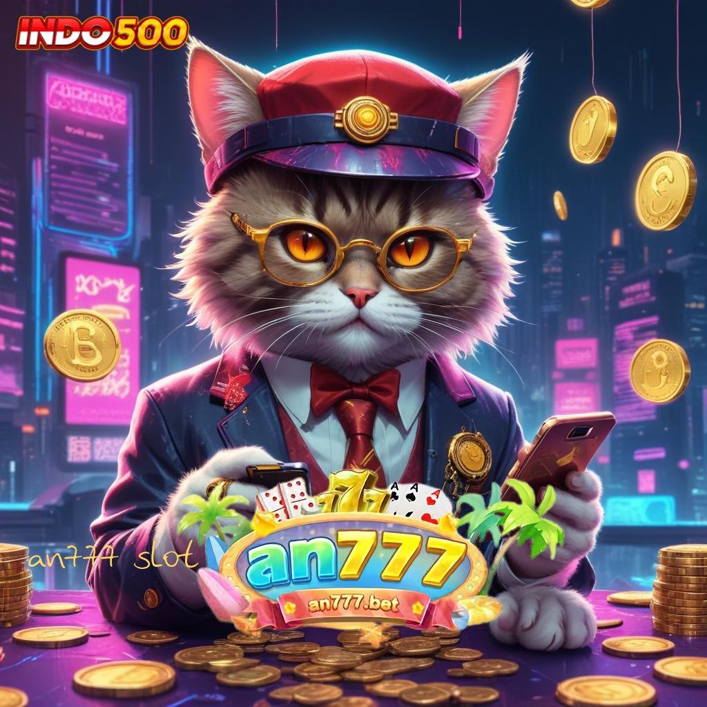 AN777 SLOT DOWNLOAD APK Dp Ewallet 20 000 Kode Cheat Slot Apk