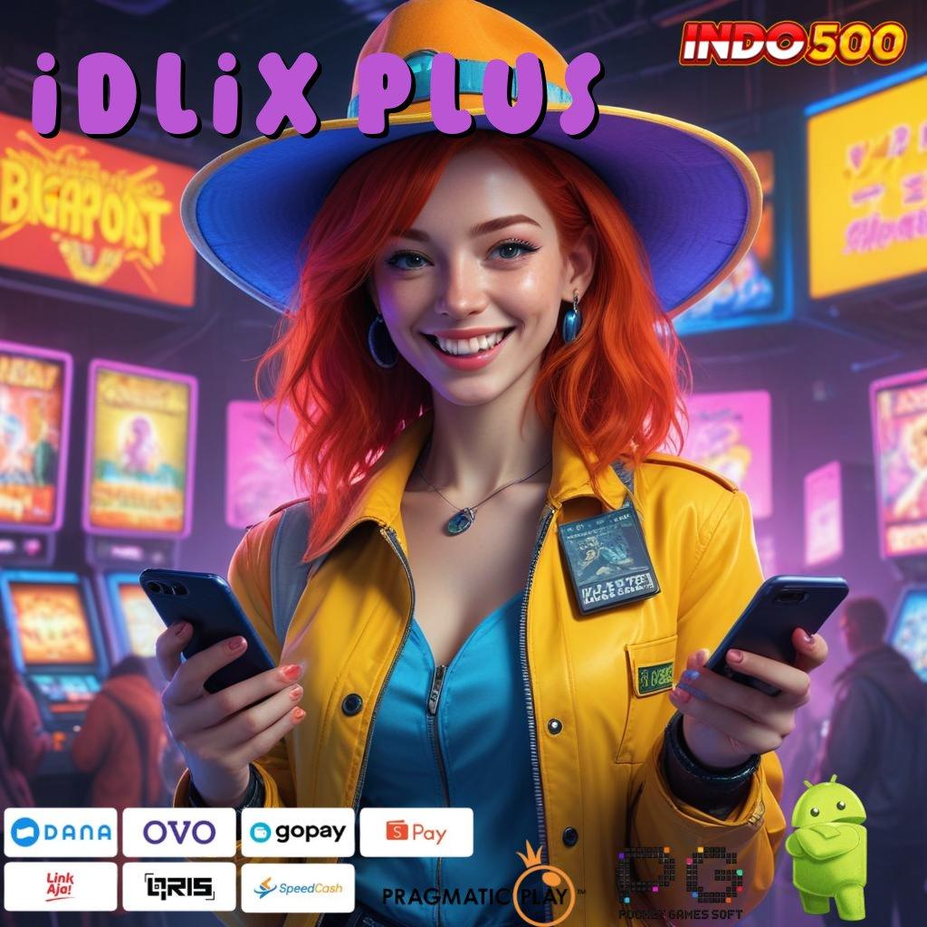 IDLIX PLUS tekad tak terhenti mesin profit menanti