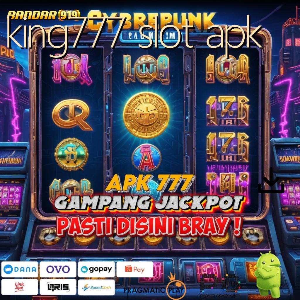 KING777 SLOT APK | (Versi New) (Update) 5.0.1 Terkini APK Jackpot Dinamis