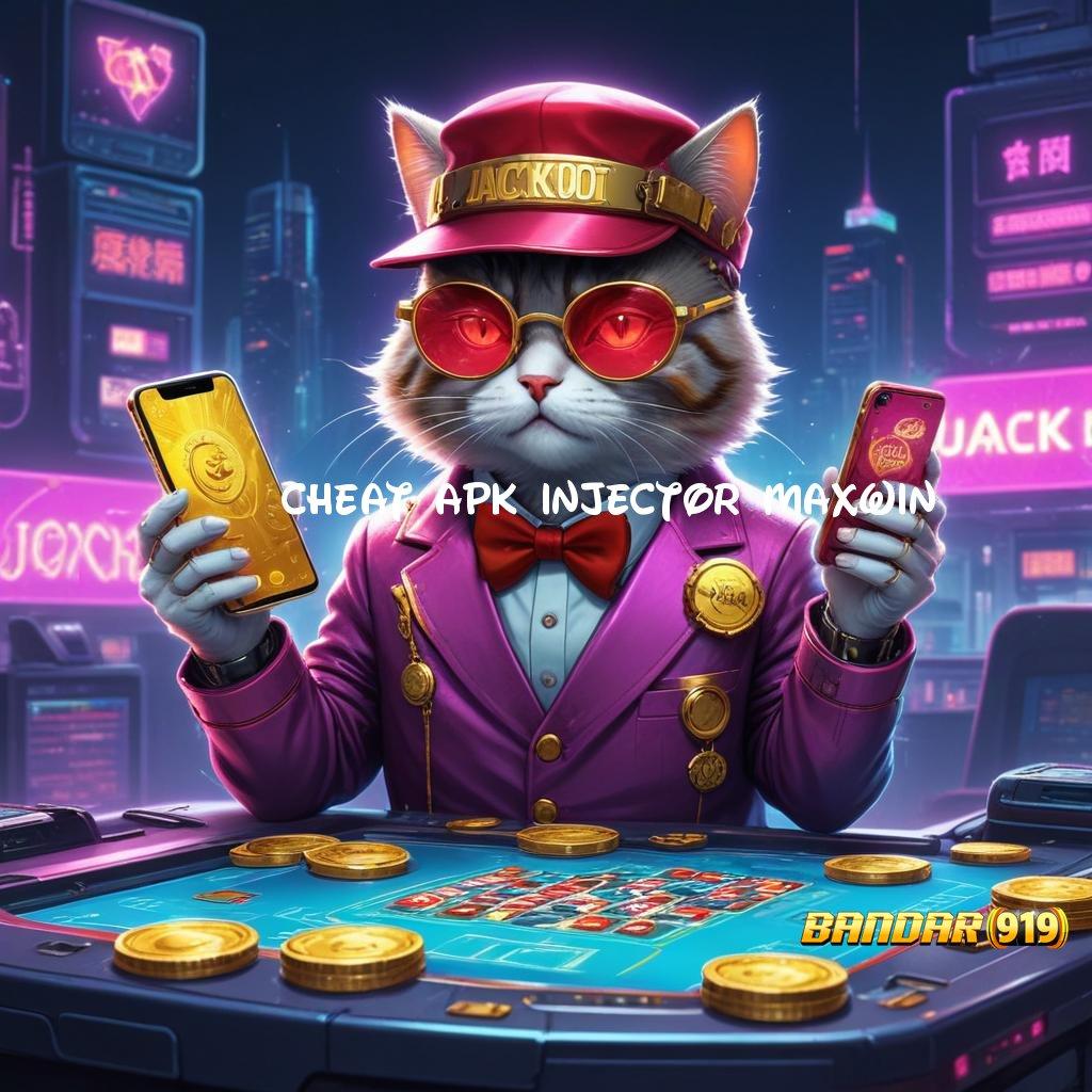 CHEAT APK INJECTOR MAXWIN ⇉ Blockchain Apk Versi Aman Dengan Teknologi Modern