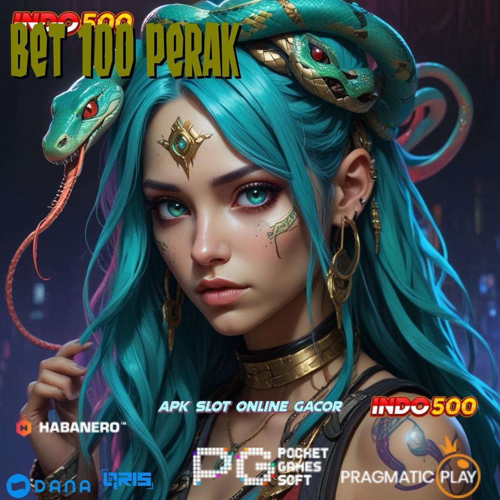 BET 100 PERAK ↪ Spin Lancar Dengan Rasio Tinggi Hari Ini