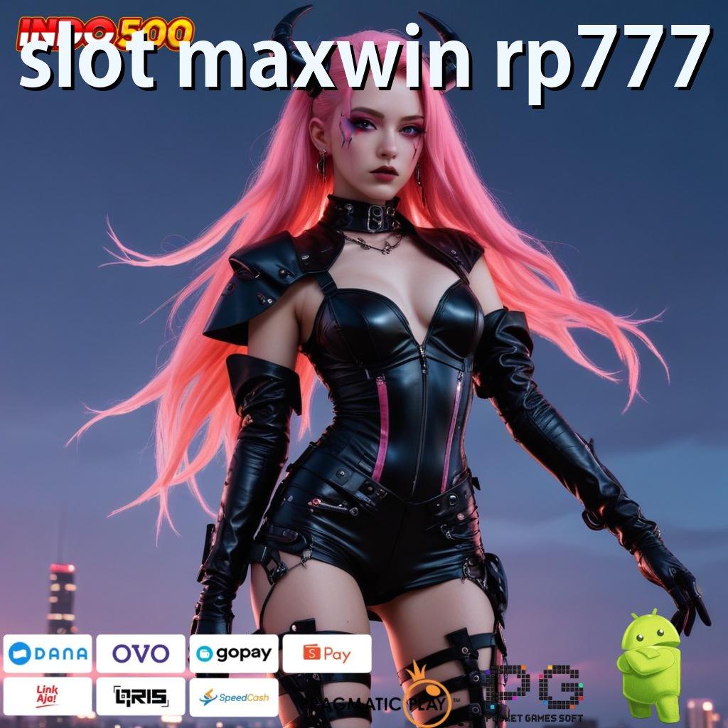 SLOT MAXWIN RP777 Kaitkan Sumber Daya Pengantar Digital Lembaga Info