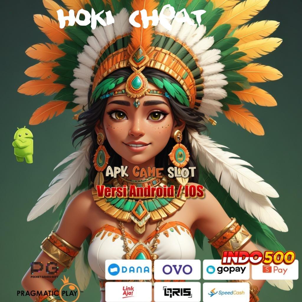 HOKI CHEAT Pautan Terhubung Bonus Berlimpah Auto Cuan