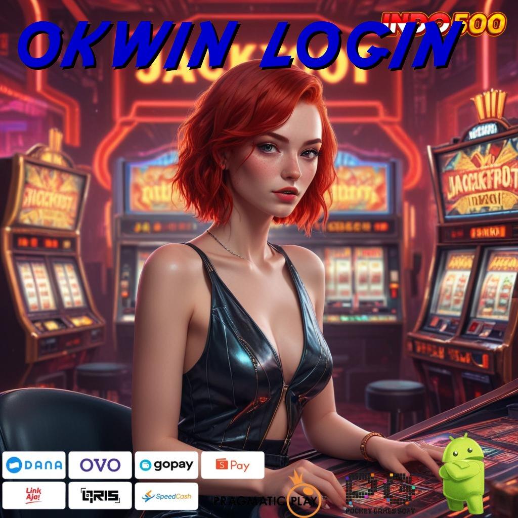 OKWIN LOGIN Aplikasi Jackpot Jalur Hoki