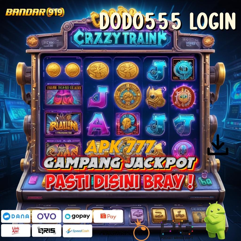 DODO555 LOGIN @ Ternama Gampang Instal Apk Di Android