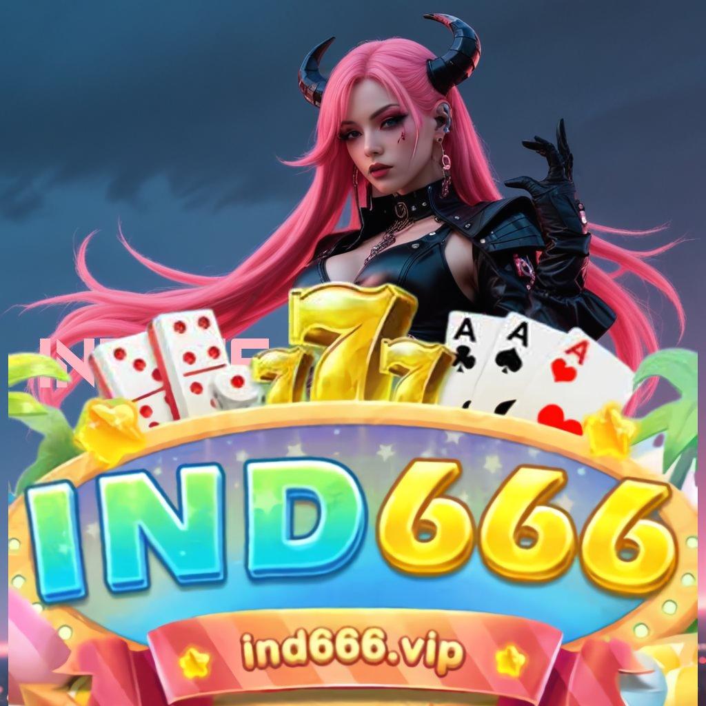 IND666 💫 akun baru utama